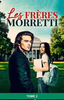 Les frères Morretti – Tome 2