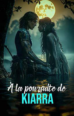 À la poursuite de Kiarra