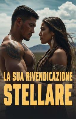 La Sua Rivendicazione Stellare