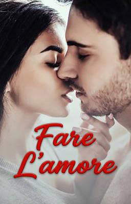 Fare l'amore