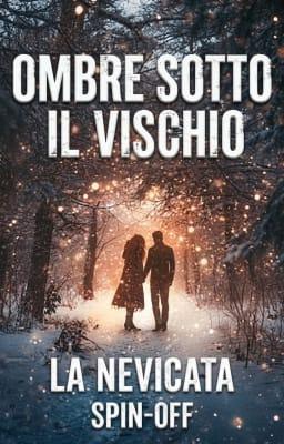 Cover image for La nevicata Spin-off - Ombre sotto il vischio