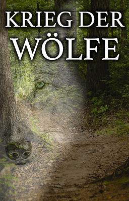Krieg der Wölfe