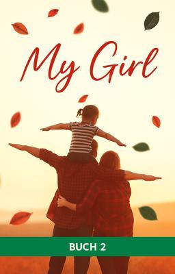 My Girl – Buch 2