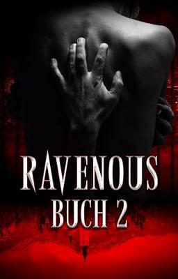 Cover image for Ravenous – Buch 2