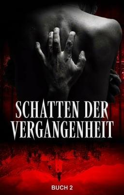 Cover image for Schatten der Vergangenheit Buch 2