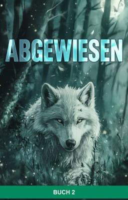 Abgewiesen Buch 2