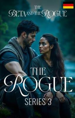 Die Rogue Reihe Buch 3: Der Beta und die Wilde