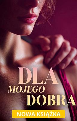Dla mojego dobra