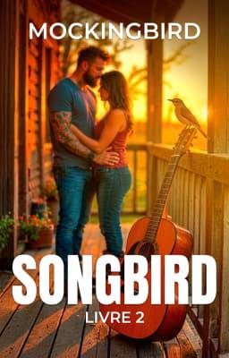 Série Songbird Livre 2 : Mockingbird (français)