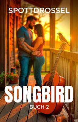 Cover image for Songbird Serie Buch 2: Spottdrossel