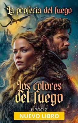 Los colores del fuego 2: La profecía del fuego