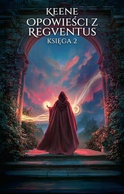 Cover image for Opowieści z Regventus 2: Keene
