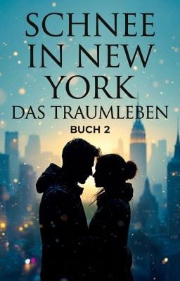 Cover image for Das Traumleben 2: Schnee in New York