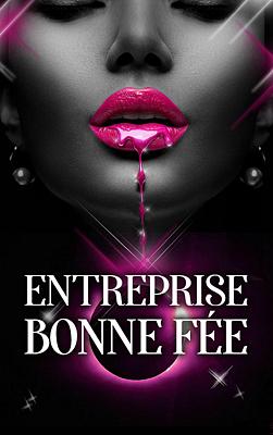 Cover image for Entreprise Bonne Fée