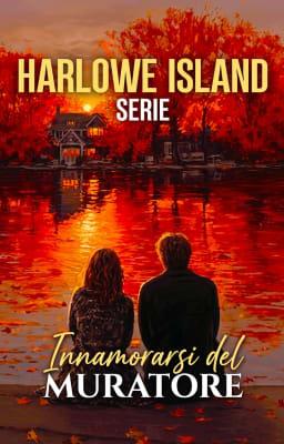 Cover image for Harlowe Island - Innamorarsi del Muratore