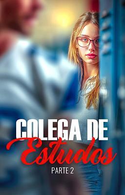 Cover image for Colega de Estudos – Parte 2