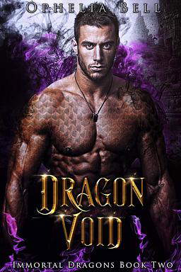 Immortal Dragons Book 2: Dragon Void