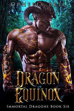 Immortal Dragons Book 6: Dragon Equinox