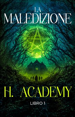 Cover image for H. Academy Libro 1 - La maledizione