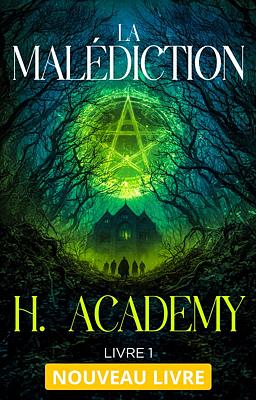 H. Academy Livre 1 : La Malédiction
