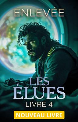 Cover image for Les Élues 4 : Enlevée
