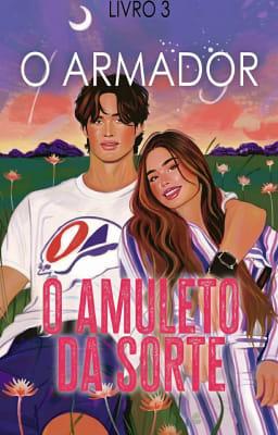 Cover image for O Armador 3: O Amuleto da Sorte