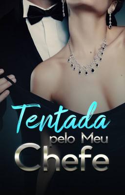 Cover image for Tentada pelo Meu Chefe