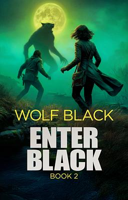 Enter Black Book 2: Wolf Black