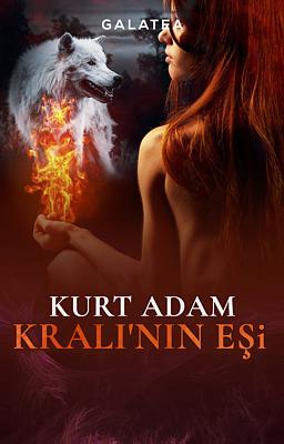 Kurt Adam Kralı'nın Eşi