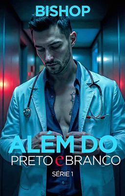 Cover image for Além do Preto e Branco: Bishop