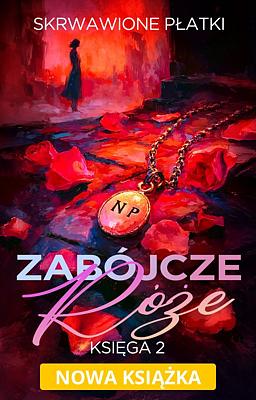 Cover image for Zabójcze róże 2: Skrwawione płatki