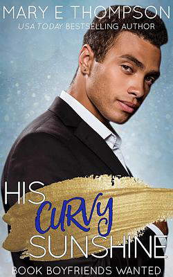 Book Boyfriends Wanted Book 18: His Curvy Sunshine