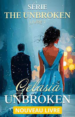 Série The Unbroken Livre 1 : Gelasia Unbroken