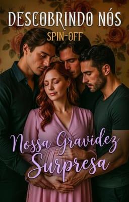 Cover image for Descobrindo Nós Spin-Off: Nossa Gravidez Surpresa