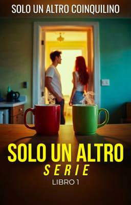 Solo un altro... Libro 1 - Solo un altro coinquilino