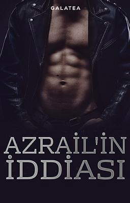 Azrail'in İddiası