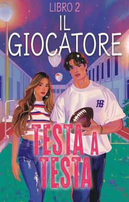 Cover image for Il giocatore Libro 2 - Testa a testa