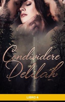 Cover image for Condividere Delilah Libro 4