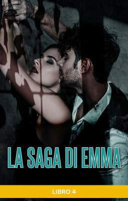 La saga di Emma - Libro 4