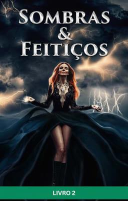 Cover image for Sombras & Feitiços Livro 2