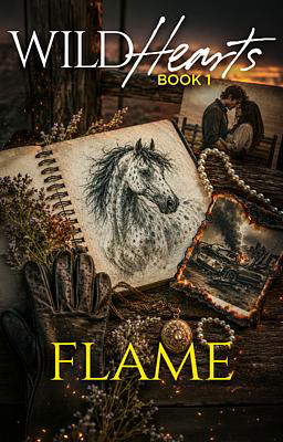 Wild Hearts Book 1: Flame