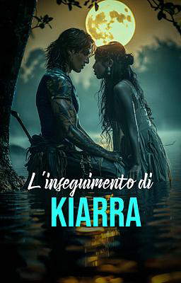 L'inseguimento di Kiarra