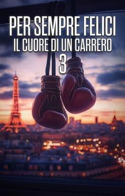 Cover image for Il cuore di un Carrero 3 - Per sempre felici