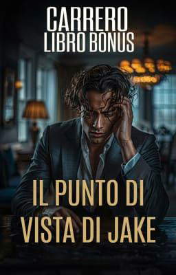 Carrero Libro Bonus: Il punto di vista di Jake