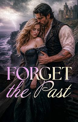 Cover image for Forget the Past