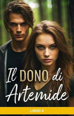 Il dono di Artemide - Libro 4