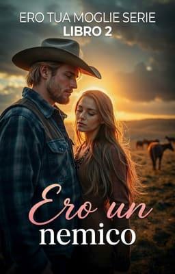 Cover image for Ero tua moglie Libro 2 - Ero un nemico