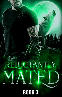 Reluctantly Mated Book 3