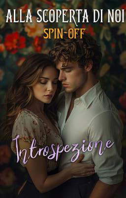 Alla scoperta di noi Spin-Off - Introspezione