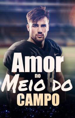 Amor no Meio do Campo